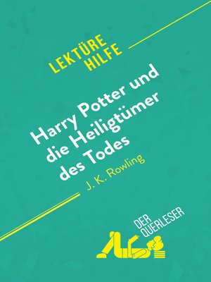 cover image of Harry Potter und die Heiligtümer des Todes von J. K. Rowling (Lektürehilfe)